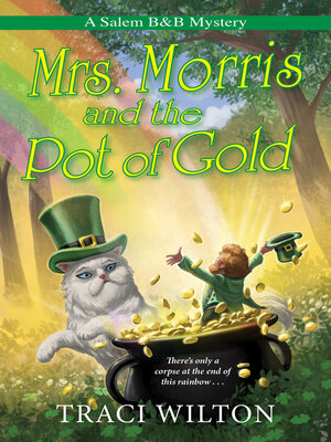 cover image of Mrs. Morris and the Pot of Gold